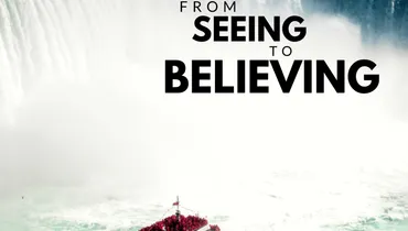From seeing to believing (WORLD VIEW SERIES)