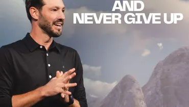 Always Pray and Never Give Up - Grant Partrick