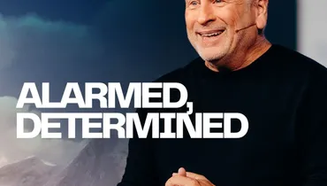 Alarmed, Determined - Louie Giglio