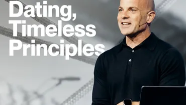Modern Dating, Timeless Principles - Ben Stuart