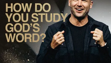 How Do You Study God’s Word? - Brad Jones