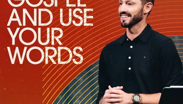 Live the Gospel and Use Your Words - Grant Partrick