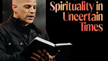 Sustained Spirituality in Uncertain Times - Ben Stuart