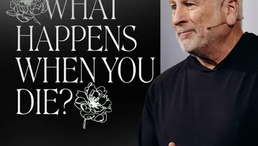 What Happens When You Die? - Louie Giglio