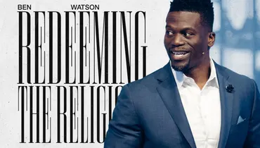 Redeeming the Religious - Ben Watson