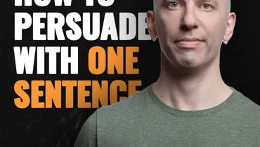 How to Persuade Anyone with One Powerful Sentence ft. Neil Gordon | Episode 207
