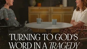 Turning to God’s Word in a Tragedy