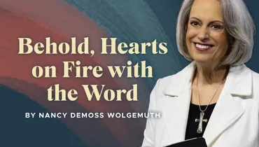 Behold, Hearts on Fire with the Word, Ep. 2