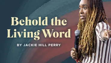 Behold the Living Word, Ep. 2