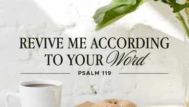 Revive Me According to Your Word, Ep. 9