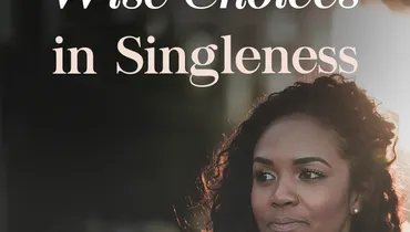 Wise Choices in Singleness, Ep. 2