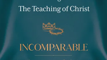 Incomparable: The Person of Christ, Ep. 17