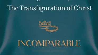 Incomparable: The Person of Christ, Ep. 15