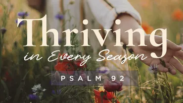 Thriving in Every Season, Ep. 3