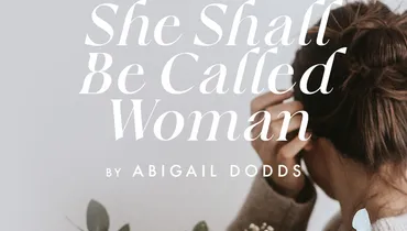 She Shall Be Called Woman