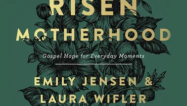 Risen Motherhood, Ep. 5