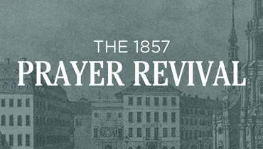 The 1857 Prayer Revival, Ep. 1