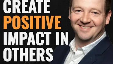 How to Create a Positive Impact in Others ft. Robert Kaelin | Episode 098