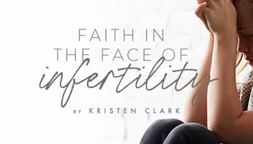 Faith in the Face of Infertility
