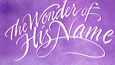 The Wonder of His Name, Episode 1