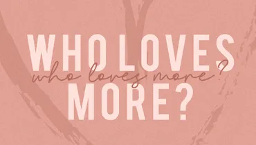Who Loves More? Episode 4
