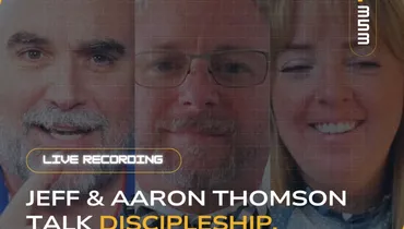 EP353 LIVE RECORDING: Jeff & Aaron Thomson talk Discipleship, Innovation and What's Next