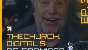EP321 - theChurch.digital’s 25 Promises for 2025
