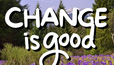 Change Is Good: How to Find God's Blessings in Every Season