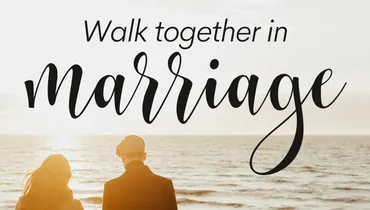 How to Walk Together in Marriage: A Devotional on Ephesians 5