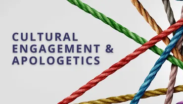 Cultural Engagement and Apologetics - Classic
