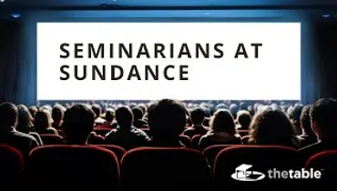 Seminarians at Sundance  - Ryann Heim