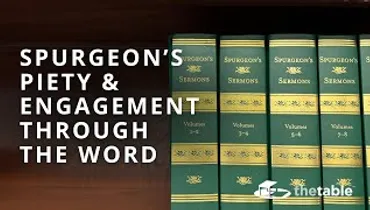 Spurgeon’s Piety and Engagement through the Word - Keeney Dickenson