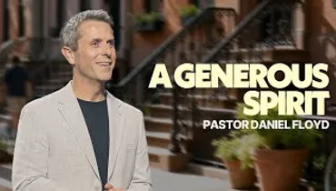 A Generous Spirit | Pastor Daniel Floyd
