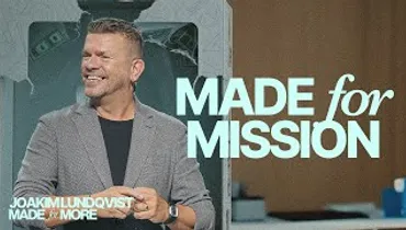 Made for Mission | Joakim Lundqvist