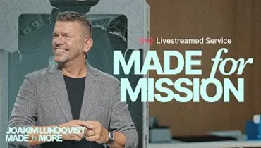 Gateway Church Live | “Made for Mission” by Joakim Lundqvist | October 11–12