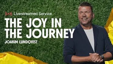 Gateway Church Live | “The Joy in the Journey” by Joakim Lundqvist | September 20–21