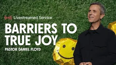 Gateway Church Live | “Barriers to True Joy” by Pastor Daniel Floyd | August 31