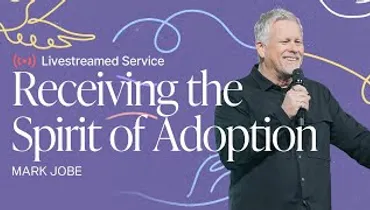 Gateway Church Live | “Receiving the Spirit of Adoption” by Mark Jobe | June 15