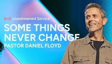 Gateway Church Live | “Some Things Never Change” by Daniel Floyd | May 31