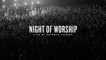 Night of Worship | Live at Gateway Church (May 21, 2025) | Gateway Worship