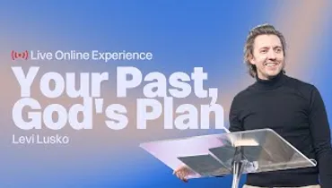 Gateway Church Live | “Your Past, God’s Plan” by Levi Lusko | January 25–26