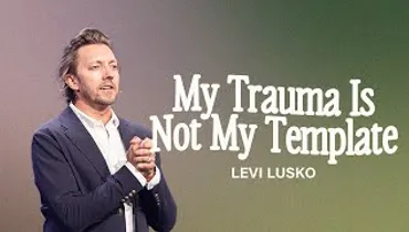 Gateway Church Live | “My Trauma Is Not My Template” by Levi Lusko | October 26–27