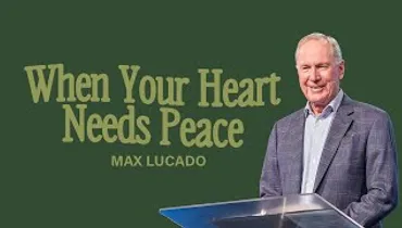 Gateway Church Live | “When Your Heart Needs Peace” by Max Lucado | October 12–13