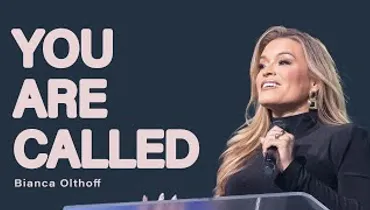 You Are Called | Bianca Olthoff | Gateway Church