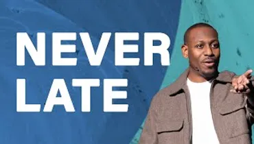 Never Late | Jonathan Evans | Gateway Church Online