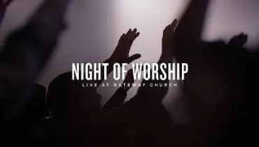 Gateway Church Live | Night of Worship | November 5