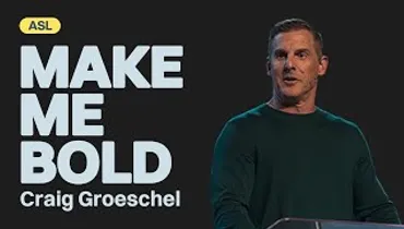 ASL | Gateway Church Live | “Make Me Bold” by Craig Groeschel | October 22