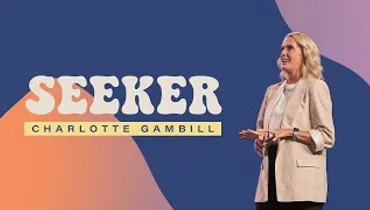 Seeker | Charlotte Gambill | Gateway Church