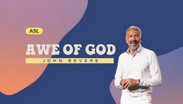 ASL | Gateway Church Live | “Awe of God” by John Bevere | July 8–9