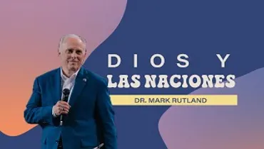 Gateway Church en vivo | “Dios y las naciones” Doctor Mark Rutland | Julio 1–2